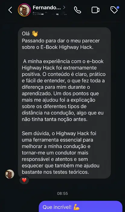 Avaliação de Fernando - A minha experiência com o e-book Highway Hack foi extremamente positiva